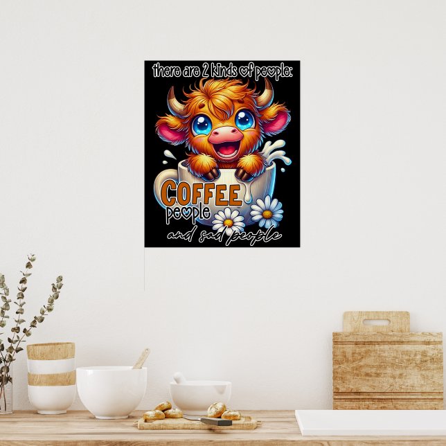 Poster There Are 2 Kinds of People Coffee People and Sad  (Cuisine)