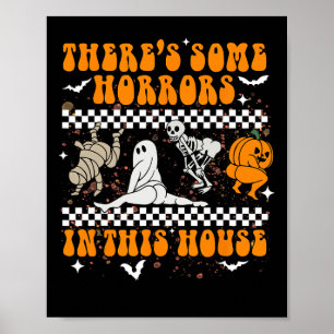 Poster There's Some Horrors In this House Halloween Ghost