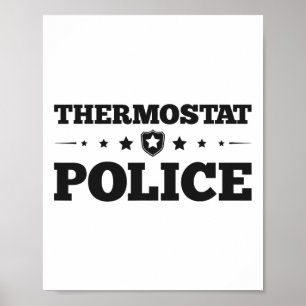 Poster Thermostat Police Amusants Papa Cadeaux Fête des p