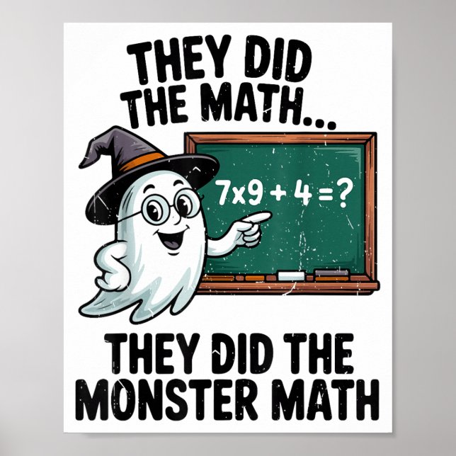 Poster They Did Monster Math Teacher Halloween Costume Ma (Devant)