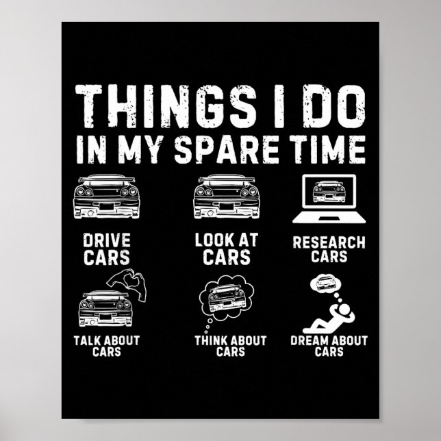 Poster Things I Do In My Spare Time Funny Car Enthusiast  (Devant)