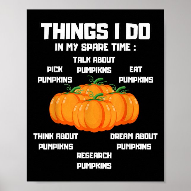 Poster Things I Do In My Spare Time Pumpkin _ Pumpkins Fu (Devant)
