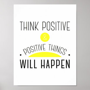 Poster ThinkPositive et choses positives se produiront