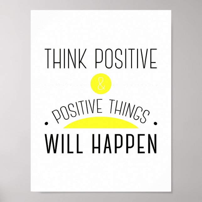 Poster ThinkPositive & positif les choses vont se passer  (Devant)