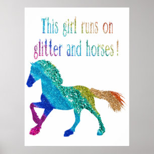 Poster This Girl Runs on Glitter and Horses 