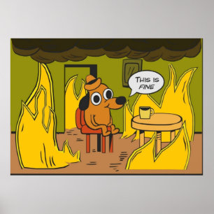 Poster This is fineMeme dog