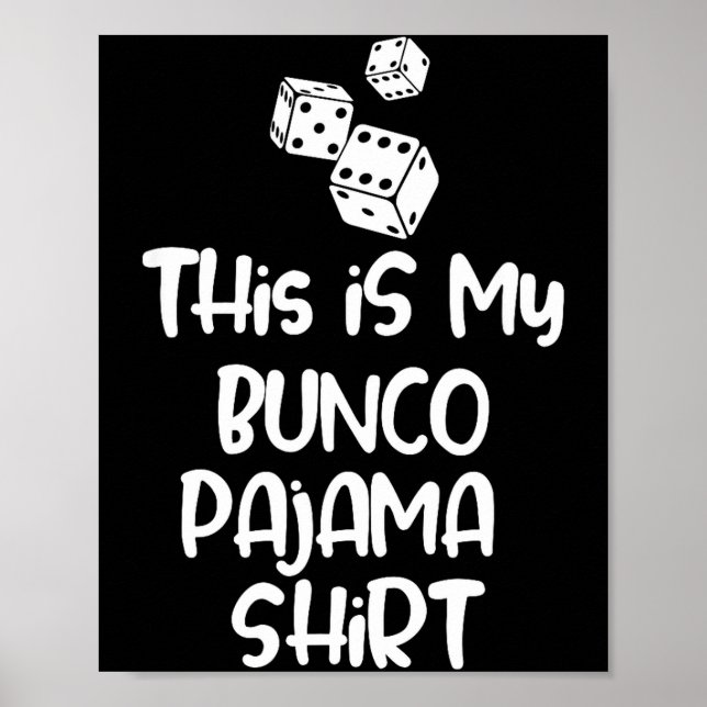 Poster This Is My Bunco Pajama Shirt For Women Men Kids  (Devant)