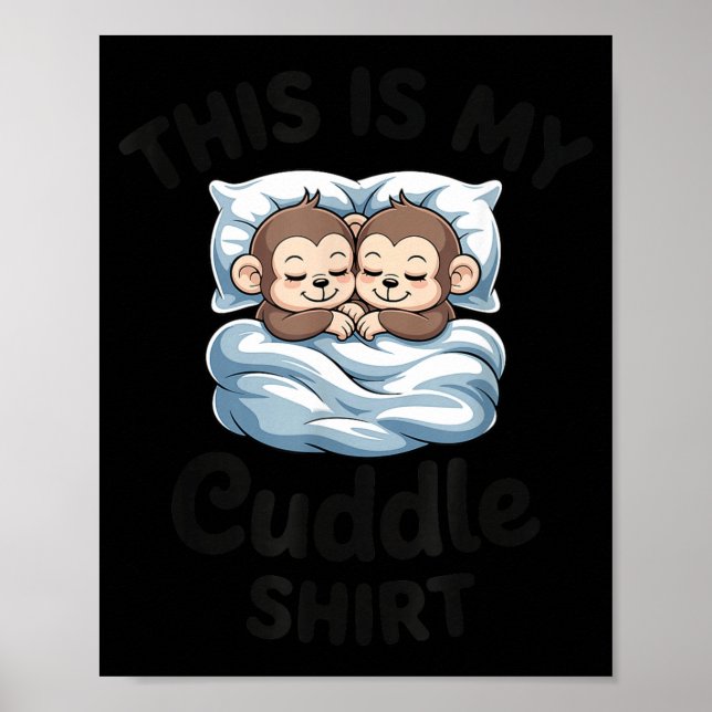 Poster This Is My Cuddle Shirt Cute Monkey Couple  (Devant)