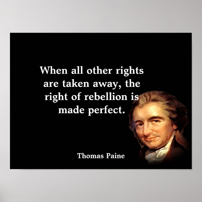 Poster Thomas Paine Cite Sur Le Droit De Rébellion (Devant)