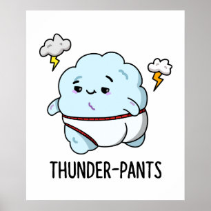 Poster Thunderpants Funky Cloud Sous-vêtements Pun