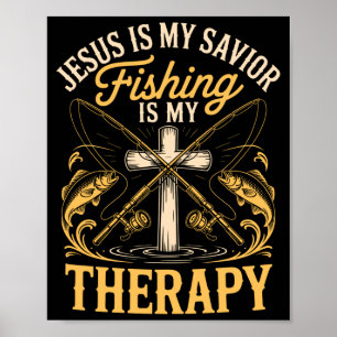 Poster Tige Jésus est sauveur pêche est thérapie pêcheur