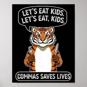 Poster Tigre drôle, mangeons des enfants, les virgules sa