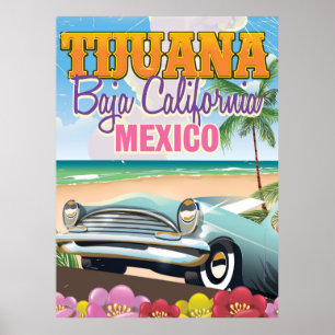 Poster Tijuana Baja California Mexico