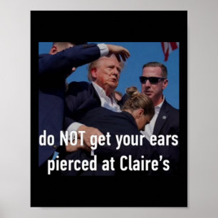Poster Tirer ne vous fait pas percer les oreilles à Clair