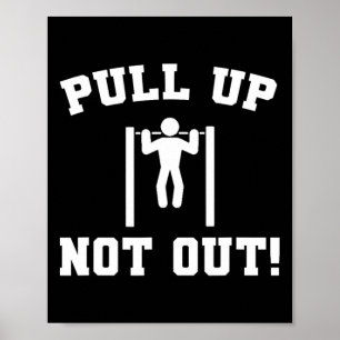 Poster Tirer vers le haut pas hors Poids Bodybuilding Pow