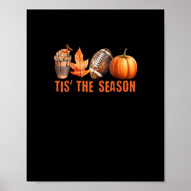 Poster Tis Season Pumpkin Leaf Latte Fall Thanksgiving Fo (Devant)