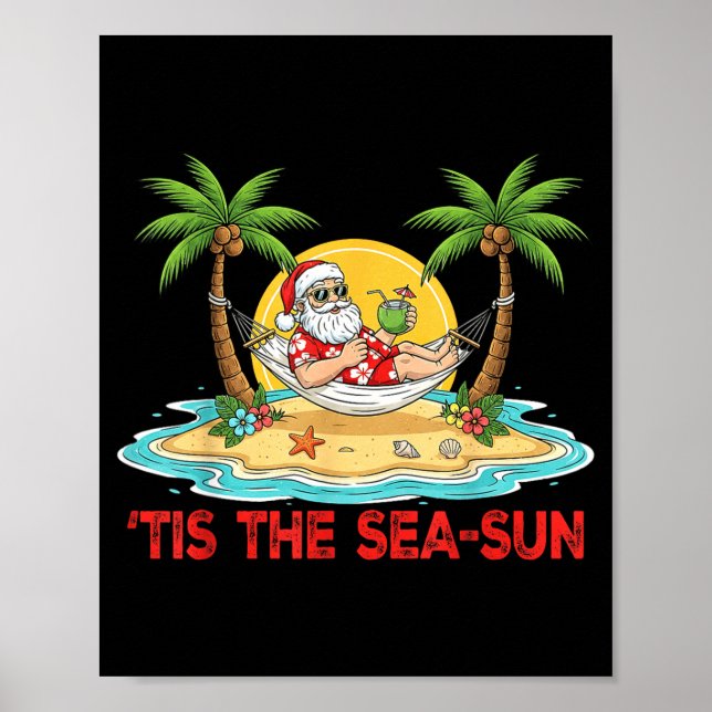 Poster Tis The Sea-sun Santa Beach Vibes Christmas In Jul (Devant)