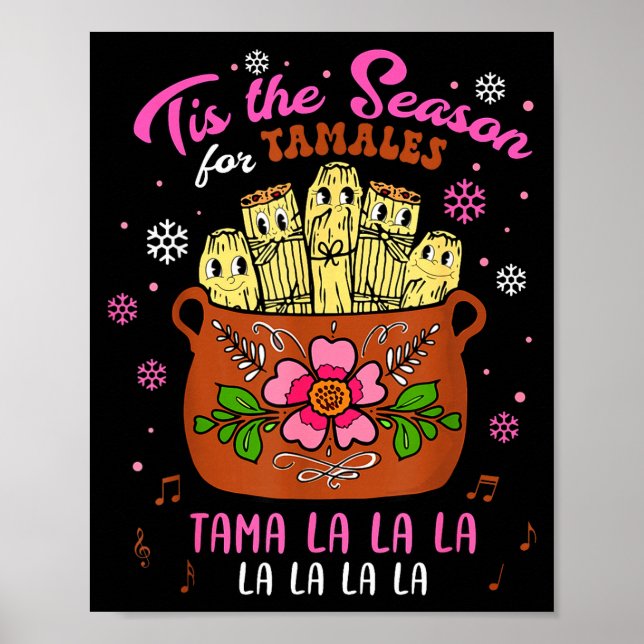 Poster Tis The Season For Tamales Mexican Tamala Navidad  (Devant)