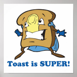 Poster toast est super
