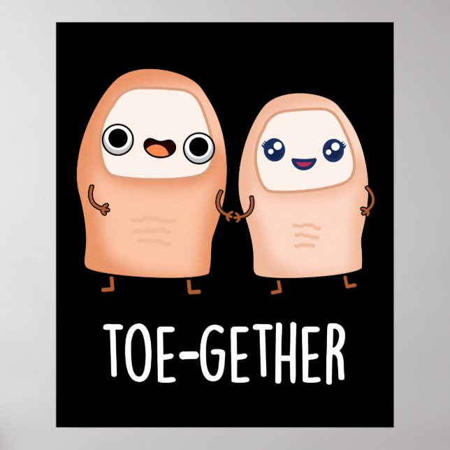 Poster Toe-gether Funny BIg Toe Pun Dark BG (Devant)