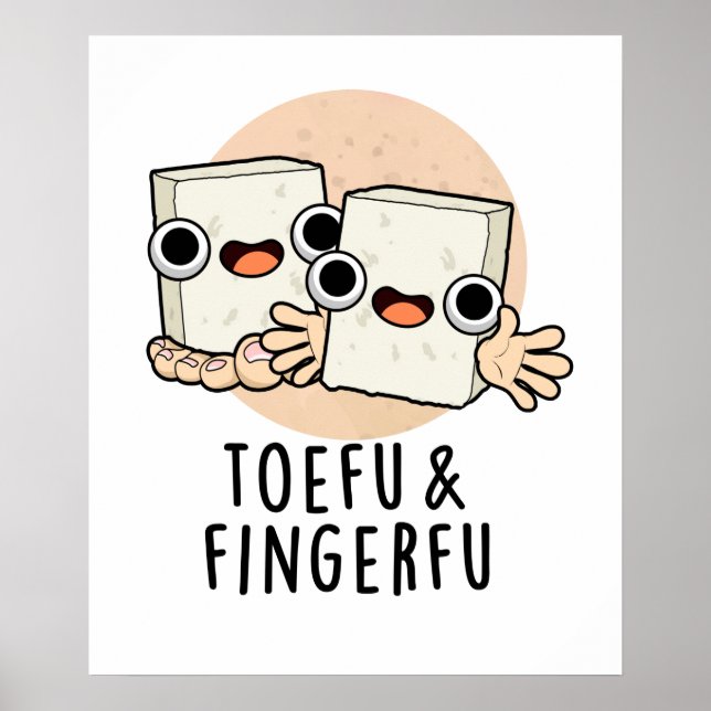 Poster Toefu Fingerfu Amusant Nourriture Pun de tofu (Devant)