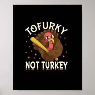 Poster Tofurky pas turkey