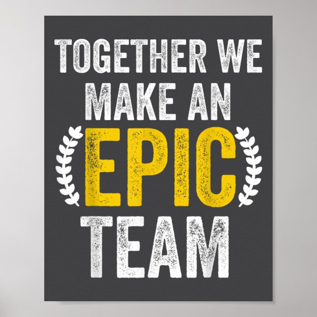 Poster Together We Make An Ec Team - Awesome Coworkers Te (Devant)