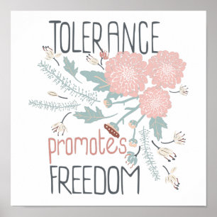 Poster Tolérance promeut la liberté Cute rose botanique