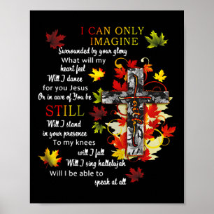 Poster Tombe laisse Jésus Croix Je peux imaginer Christia