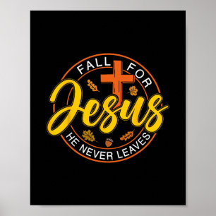 Poster Tombez amoureux de Jésus, il ne quitte jamais les