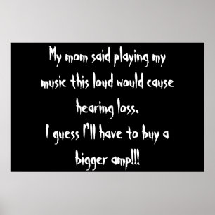 Poster too loud?