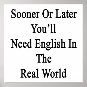 Poster Tôt ou tard, vous aurez besoin de l'anglais dans l