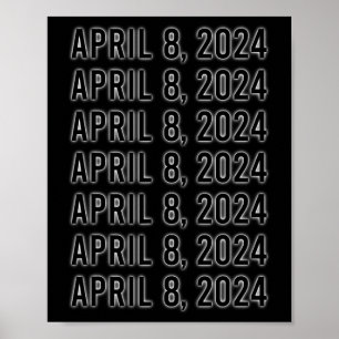 Poster Total Éclipse solaire 8 avril 2024 Totalité 1