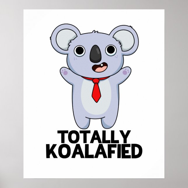 Poster Totalement Koala-dièse Funny Koala Bear Pun (Devant)