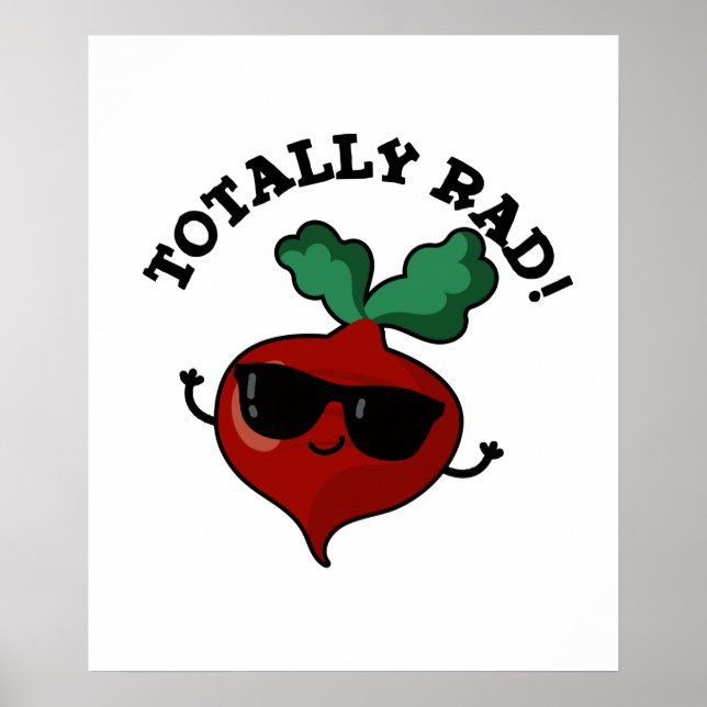 Poster Totalement Rad Funny Veggie Radish Pun (Devant)