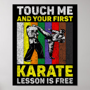 Poster Touchez-Moi Et Votre Leçon De Karaté Est Gratuit T
