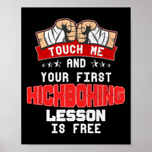 Poster Touchez-Moi Et Votre Première Leçon De Kickboxing