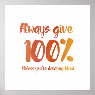 Poster Toujours donner 100%