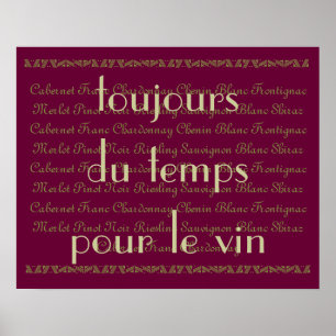 Poster "Toujours du temps pour un peu de vin" Mots frança