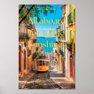Poster Tous à bord pour un peu de soleil Lisbonne Art