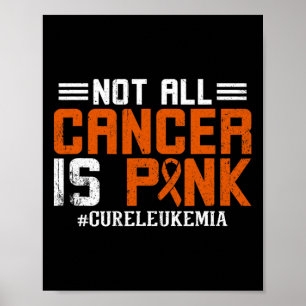 Poster Tous les cancers ne sont pas le mois de la leucémi