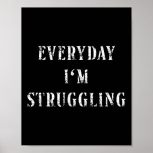 Poster Tous Les Jours Je Lutte Gym Motivational Lutte I