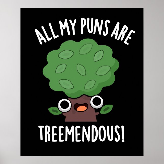 Poster Tous Mes Puns Sont Un Petit Arbre De L'Arbre Pun D (Devant)