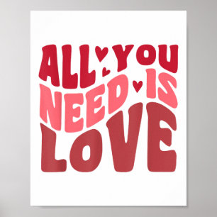 Poster Tout Ce Dont Vous Avez Besoin Est Amour Style Rétr