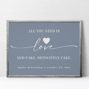 Poster Tout ce dont vous avez besoin est Love & Cake Blue