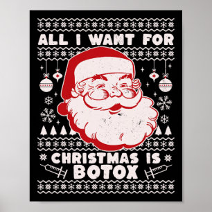 Poster Tout Ce Que Je Veux Pour Noël C'Est Botox Père Noë