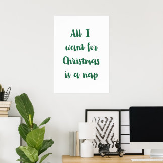 Poster Tout ce que je veux pour Noël est une sieste