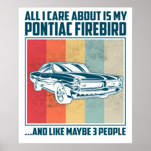 Poster Tout ce qui m'importe est ma Pontiac Gto et comme 