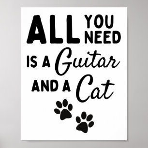 Poster Tout ce qu'il vous faut, c'est une guitare et un c