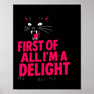 Poster Tout D'abord Chat Noir En Colère Je Suis Un Délice